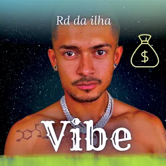 Vibe by Rd da ilha