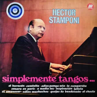 Simplemente Tangos by Héctor Stamponi