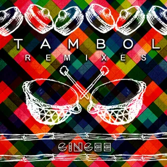 Tambol Remixes by Gingee