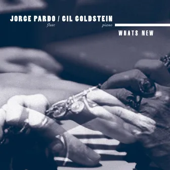 Whats New by Gil Goldstein