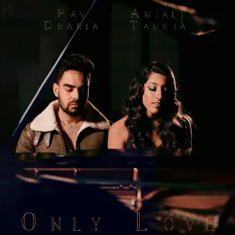 Only Love by Anjali Taneja