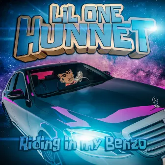 Riding In My Benzo by Lil One Hunnet