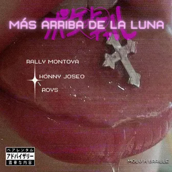 Más Arriba de la Luna by Rally Montoya