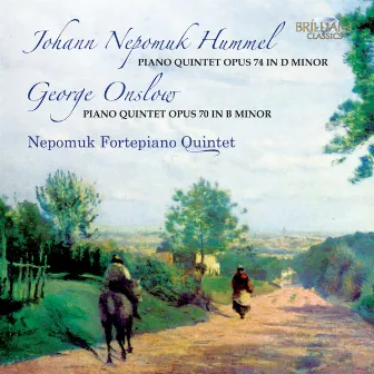 Hummel & Onslow: Piano Quintets by Nepomuk Fortepiano Quintet