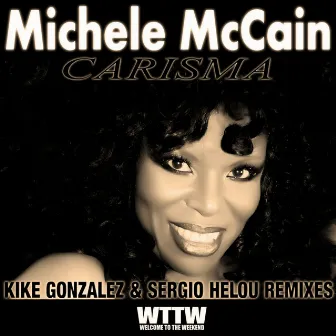 Carisma (Remixes, Pt. 1) by Michele McCain