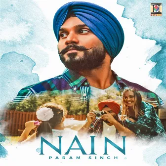 Nain by Param Singh