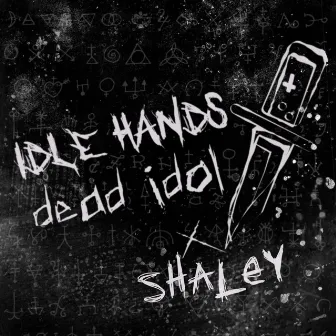 idle hands by Dead Idol