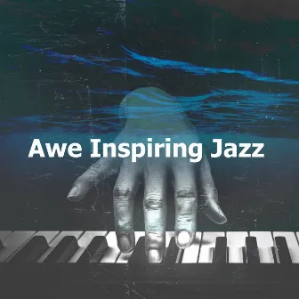 Awe Inspiring Jazz by Coffee House Guitar Jazz