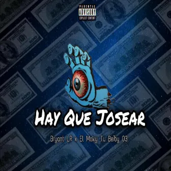 Hay Que Josear by El Moky Tu Beiby 03