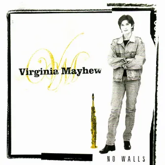 No Walls by Virginia Mayhew