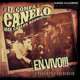 En Vivo: Con Los Plebes De Cosala by El Compa Canelo