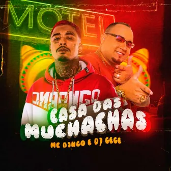 Casa das Muchachas by Mc Dingo