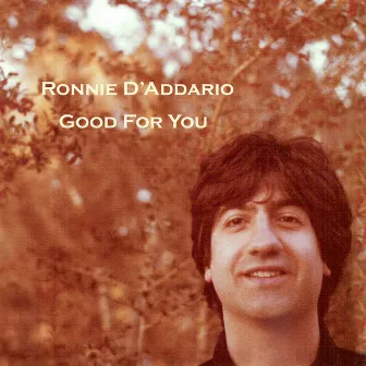 Good for You by Ronnie D'Addario