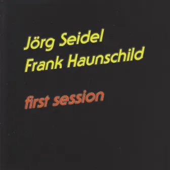 First Session by Frank Haunschild