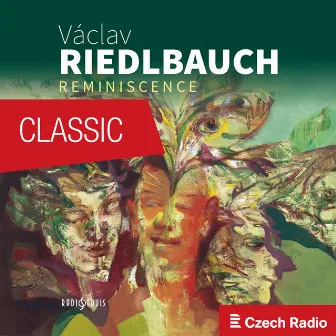 Václav Riedlbauch: Reminiscence by Jan Riedlbauch