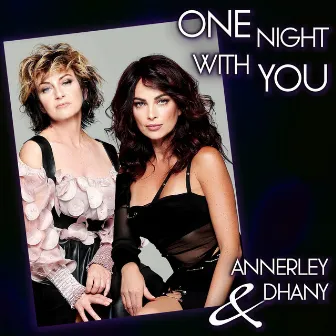 One Night With You by Annerley