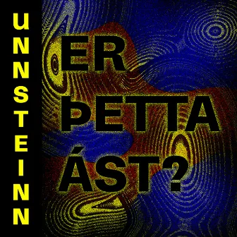 Er þetta ást? (Live á RÚV) by Unnsteinn