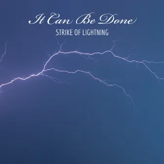 Strike of Lightning by It Can Be Done