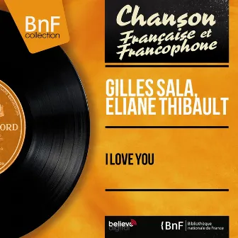 I Love You (feat. André Grassi et son orchestre) [Mono Version] by Gilles Sala