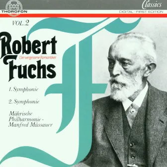 Robert Fuchs: Erste Symphonie in C-Dur, op. 37, Zweite Symphonie in Es-Dur, op. 45 by Manfred Müssauer