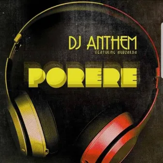 Porere by Dj Anthem