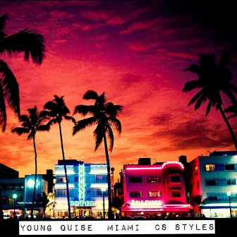 Miami by Young Quise