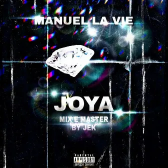 Joya by Manuel La Vie