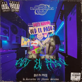 OLD EL PASO by Dirty Khappo