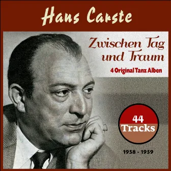 Zwischen Tag und Traum (4 Original Alben 1958 - 1961) by Hans Carste