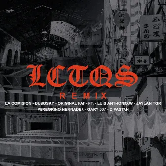 LCTQS (Remix) by La Comision