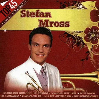 Top45 - Stefan Mross by Stefan Mross