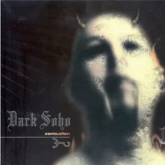 Combustion by Dark Soho