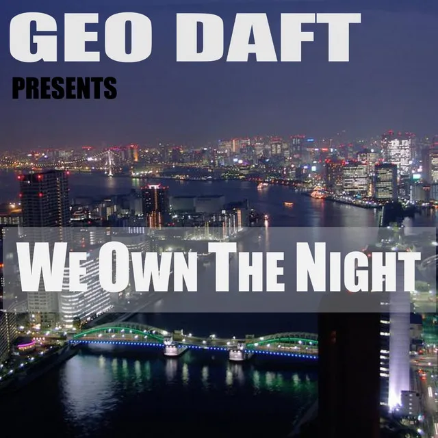 We Own the Night - Radio Edit