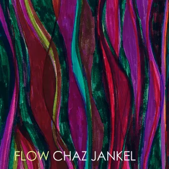 Flow by Chaz Jankel