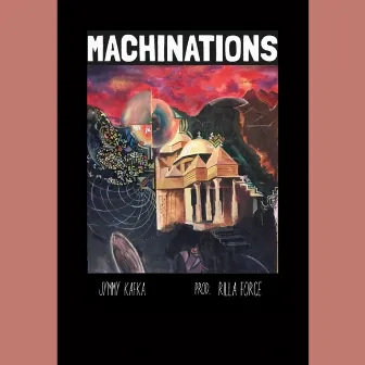 Machinations by Jymmy Kafka