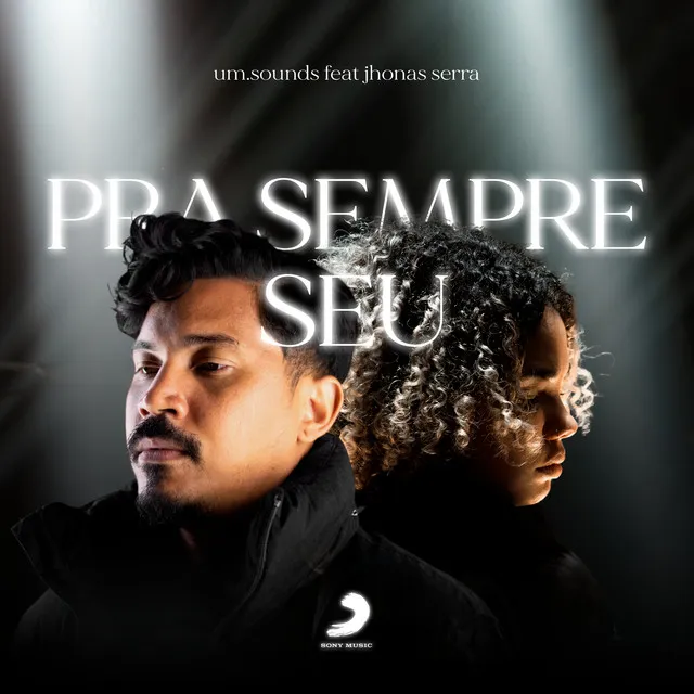 PRA SEMPRE SEU (feat. Jhonas Serra)