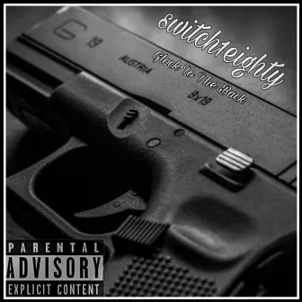 Glock To The Back by switch1eighty