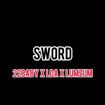 SWORD by 22Baby