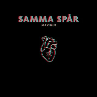 Samma spår by Maximus