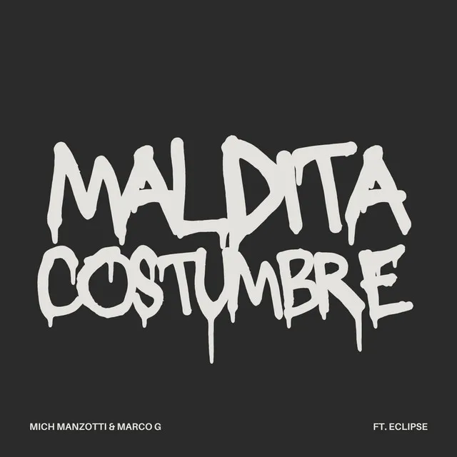 Maldita Costumbre