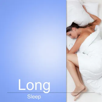 Long Sleep - Deep Sleep, Massage Therapy, Relaxing Nature, Calm Night, Serenity, Beautiful Sleep by Restful Sleep Music Consort