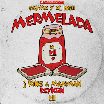 Mermelada by Dayme y El High