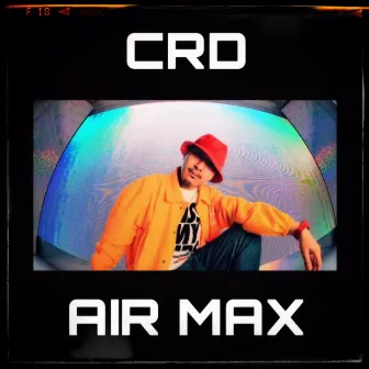 AIR MAX (MV ver.) by CRD