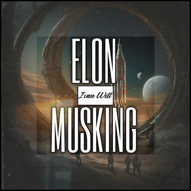 Elon Musking