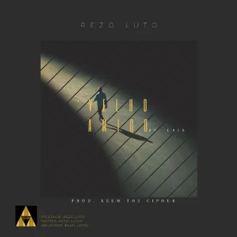 Velho Amigo by REZO LUTO