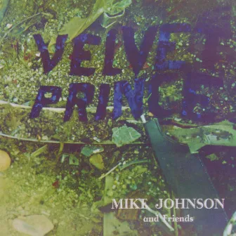 Velvet Prince: Legends Remastered, Vol. Four by Mike Johnson