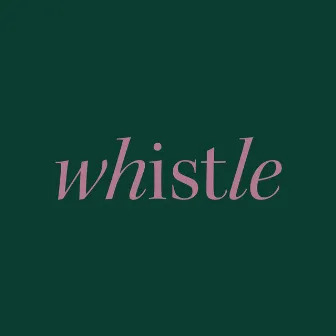 Whistle by Susha