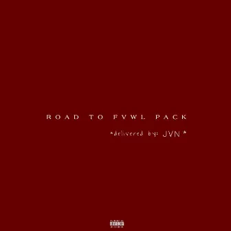 Road To FVWL Pack by JVN