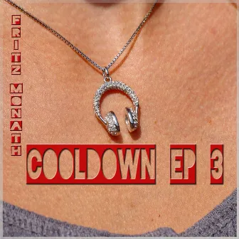 Cooldown (EP 3) by Fritz Monath