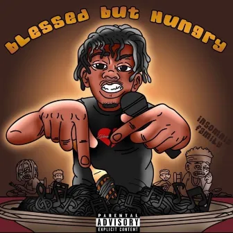 Blessed but Hungry by Slim Pierre